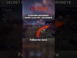 2 Secret Tips You Didn't Know About EVERY Character | Elden Ring Nightreign Guide - The Ironeye