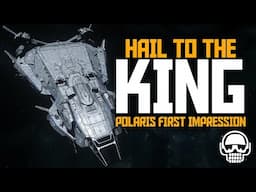 The Carrack Is Dead, All Hail The Polaris!