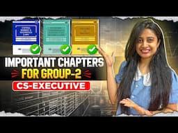 Important Chapters for June 2025 CS Exams - Group 2