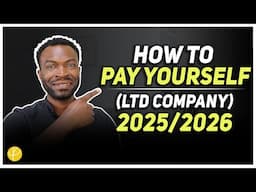 How To Pay Yourself As a LIMITED COMPANY 2025/2026 | BEST Directors Salary (Dividends v Salary UK)