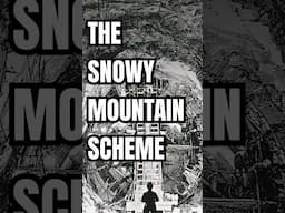 The Snowy Mountain Scheme #history #ww2 #postwar #australia #engineering #megaprojects