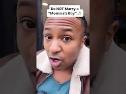 Don’t marry your mama’s boy! ￼ #datingadvice