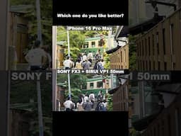 iPhone 16 Pro max vs FX3 + SIRUI VP1 50mm