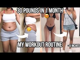 HOW I LOST 30 pounds in 1 month - My Full Week of Workouts