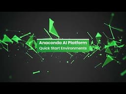 Quick Start Environments in the Anaconda AI Platform