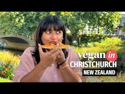 Everything we ate in Christchurch, New Zealand as Vegans