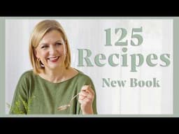 Preview Anna Olson's New Cookbook | 125 Must-Try Recipes | Fall 2025