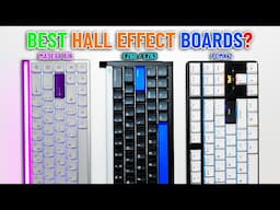MORE Hall Effect Keyboards... What’s The BEST?