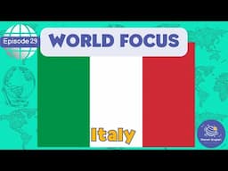 Italy | World Focus for Kindergarten | EYFS | Episode 29