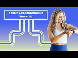 Day 17: Cardio Core & Abs Conditioning - 26 Minute Workout [NO EQUIPMENT CARDIO DAY]