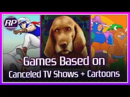 Games Based On Canceled TV Shows & Cartoons - Retro Pals