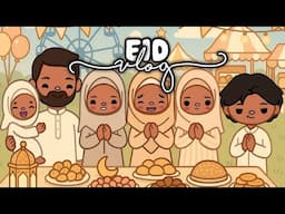 ✨🕌 HAPPY EID VLOG 2025! 🥳🎉 || Toca boca FAMILY ROLEPLAY | *with voice* 🎙️