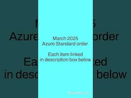 Azure Standard Order March 2025
