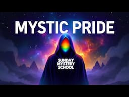 Why PRIDE Is A Portal: A Mystery School Perspective on the Soul's Right to be Seen