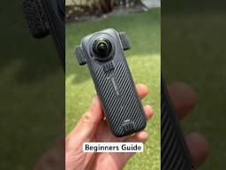 Insta360 X4 Beginners: Start Here
