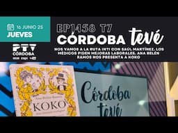 La ruta INTI con Saúl Martínez, las protestas de los médicos y la fantasía 'Koko' | Córdoba Tevé