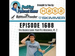 The Rookie Look: Pool Pro Mistakes, Pt. 2