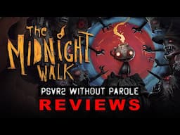 The Midnight Walk | PSVR2 REVIEW