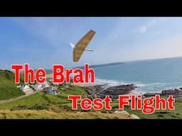 The Brah Test Flight