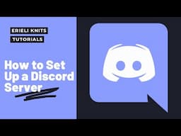 How to Set-Up a Discord Server: For Crafters