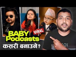 🔥Trending Baby Podcast Kasari Banaune? | Viral Baby Podcast Editing Guide 2025!