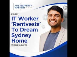 IT Worker 'Rentvests' To Dream Sydney Home