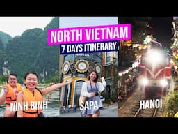 7 Days Northern Vietnam Travel Itinerary & Guide - Ninh Binh, Sapa & Hanoi