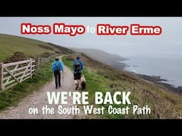 GLAD to be BACK on the South West Coast Path DEVON / Noss Mayo to River Erme