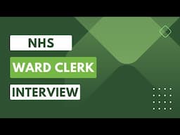 NHS Ward Clerk Interview Questions with Answer Examples