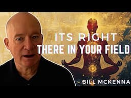 Energy Field Healing: Bill McKenna's Breakthrough Approach to Trauma Recovery!