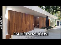 A Modernist Utopia Brought to Life | Paulistana House