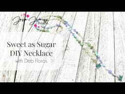 Create Your Own Sweet as Sugar Lariat Necklace