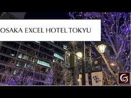Osaka Excel Hotel Tokyo Walkthrough and Review | Great Hotel in Osaka Japan | Japan Hotel Room Tour