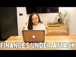 Our Finances Are Under Constant ATTACK!