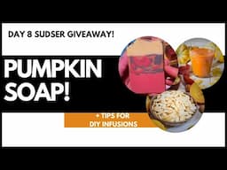 Testing Pumpkin in Soap: Infused Oils, Lye & Fresh Juice!