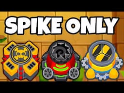Can You BEAT BTD Battles 2 With SPIKE FACTORY ONLY?