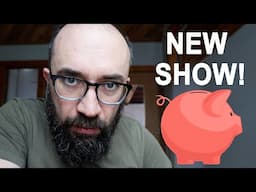 How to Save Money (The New Show: Episode 1)