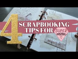 Simple Tricks for Scrapbooking When You Have No Time!
