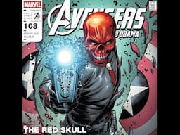 Avengers: The Audio Drama - S1 Episode 8 "Red Skull