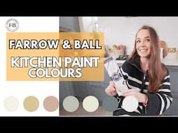 The Best Farrow and Ball Kitchen Colours (& How To Choose!)