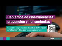 Hablemos de ciberviolencias: prevención y herramientas [Resumen]