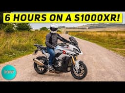 6 Hours Riding A BMW S1000XR! | The Ultimate Sports Tourer?