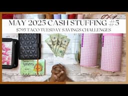 TACO TUESDAY $795 CASH STUFFING | MAY 2025 | SAVING CHALLENGES | LOW-INCOME BUDGET | SINGLE MOM
