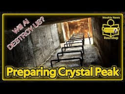Preparing Crystal Peak | Weekly News Roundup