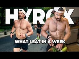 Full Week of Eating & Training for HYROX | My Hybrid Athlete Diet
