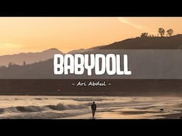 Ari Abdul - BABYDOLL (Lyrics)
