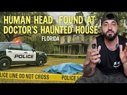 Jacksonville's Most HAUNTED Abandoned Mansion (HUMAN HEAD FOUND)