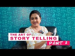 The Art of Story Telling Part 2 | Teacher Development series | Teacher Training