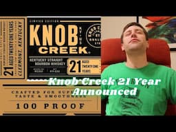 Knob Creek 21 Year Bourbon Announced!