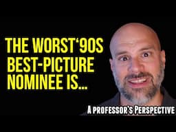 What's the Absolute Worst 1990s Best-Picture Nominee?